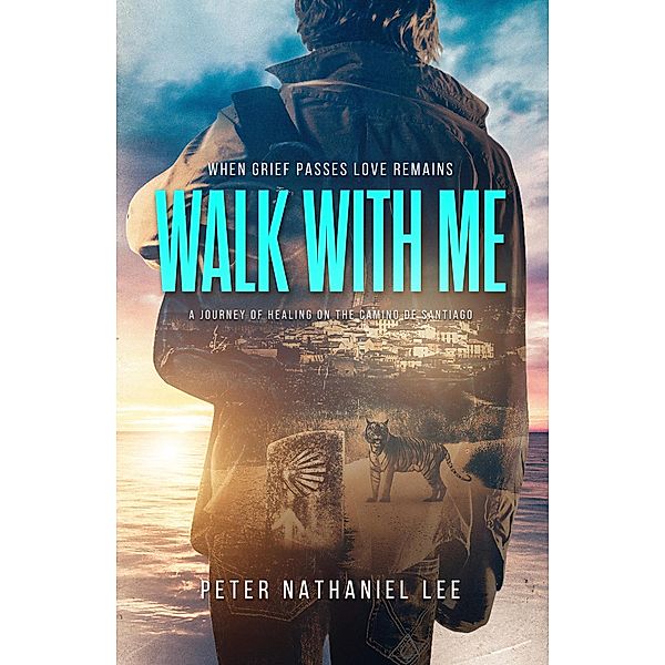 Walk With Me (Into the River of Stars, #1) / Into the River of Stars, Peter Nathaniel Lee