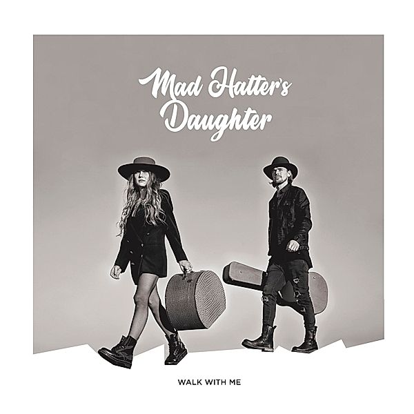Walk With Me (Vinyl), Mad Hatter's Daughter