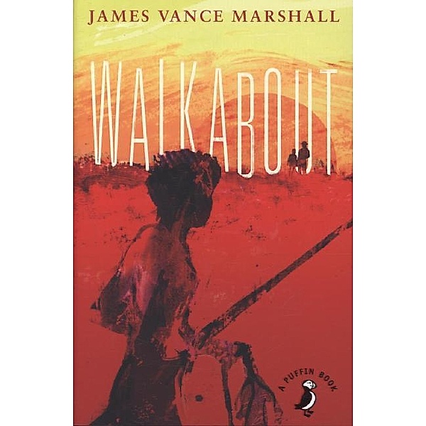 Walkabout (50th Anniversary R/I), James Vance Marshall
