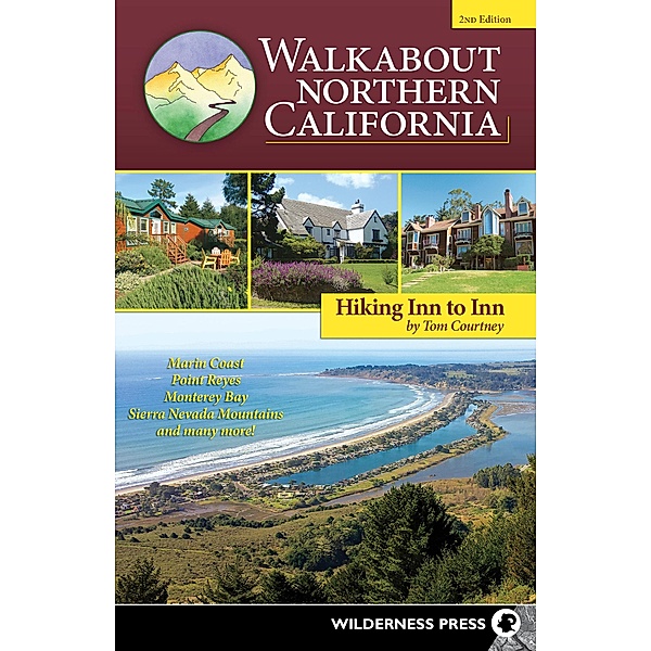 Walkabout Northern California, Tom Courtney