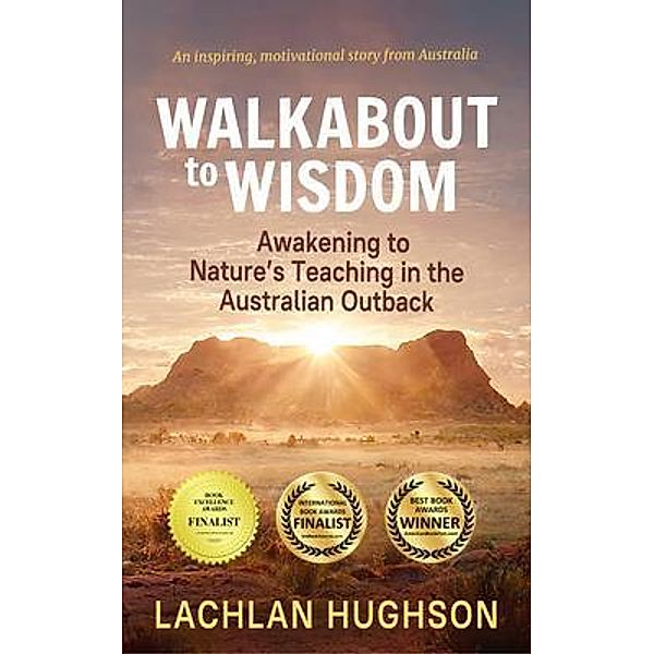 Walkabout to Wisdom, Lachlan Hughson