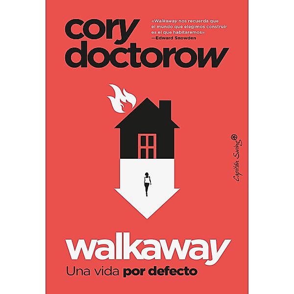 Walkaway / Ensayo, Cory Doctorow