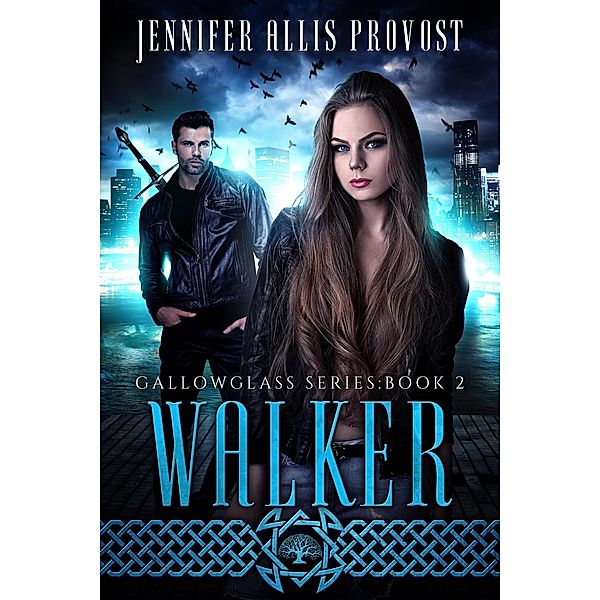 Walker (Gallowglass, #2) / Gallowglass, Jennifer Allis Provost