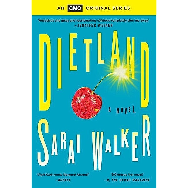 Walker, S: Dietland, Sarai Walker