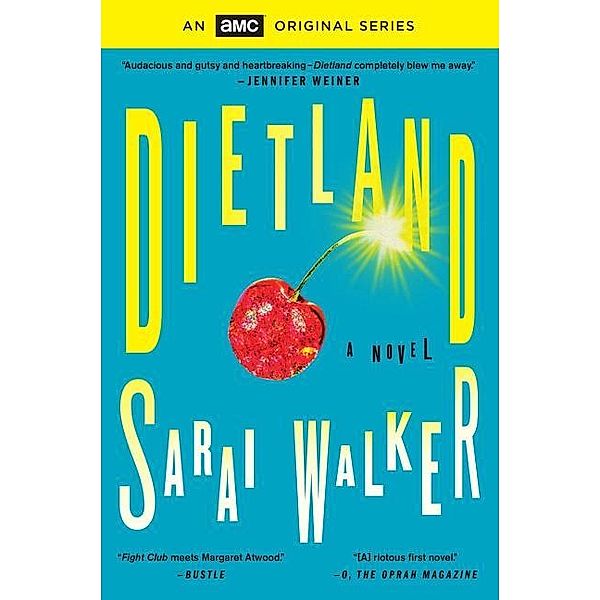 Walker, S: Dietland, Sarai Walker