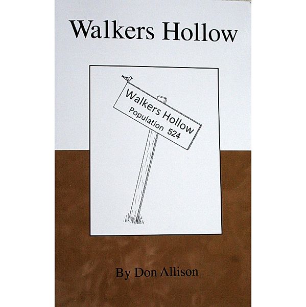 Walkers Hollow, Don Allison