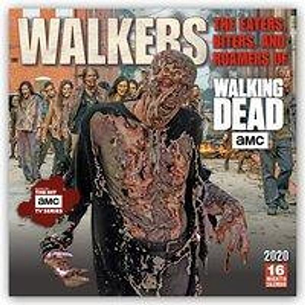 Walkers - The Eaters, Biters and Roamers of Walking Dead - 16-Monatskalender, BrownTrout Publisher