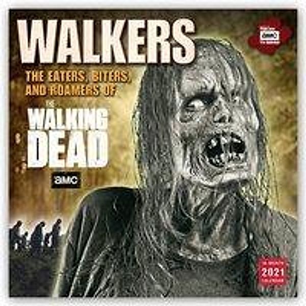 Walkers - The Eaters, Biters and Roamers of Walking Dead - 16-Monatskalender 2021, BrownTrout Publisher