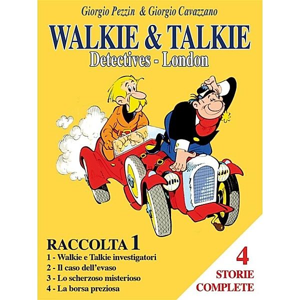 Walkie e Talkie 1-2-3-4, Giorgio Cavazzano, Giorgio Pezzin