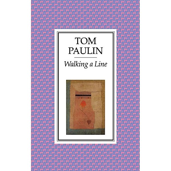 Walking a Line, Tom Paulin