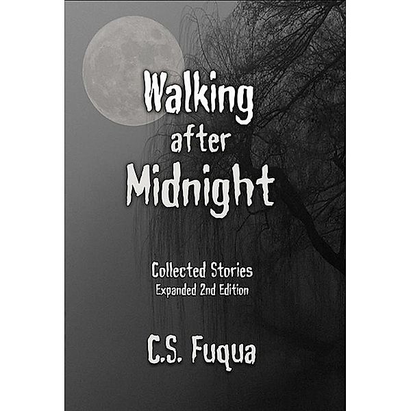 Walking After Midnight, C. S. Fuqua