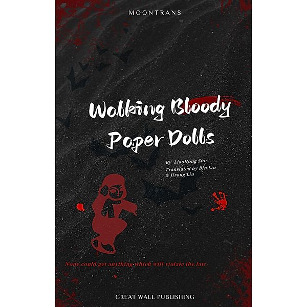Walking Bloody Paper Dolls, Liaohong Sun