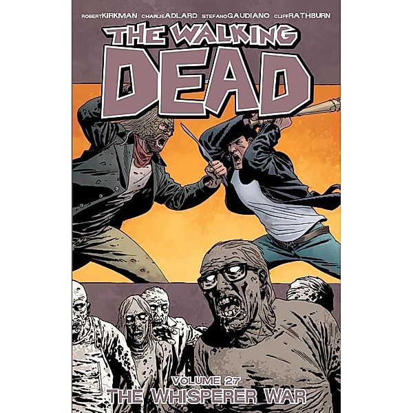 Walking Dead Vol. 27: The Whisperer War, Robert Kirkman