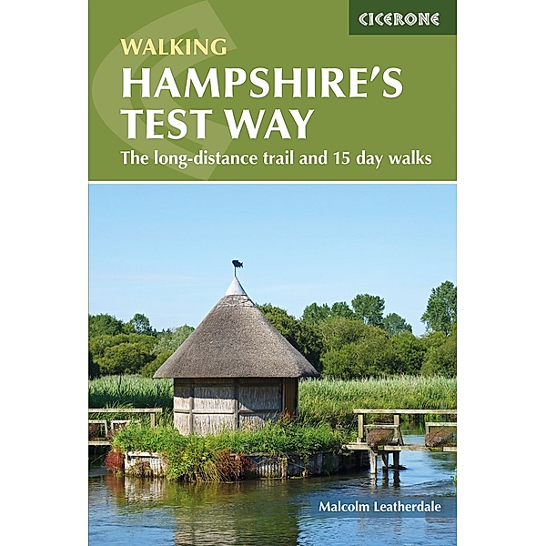 Walking Hampshire's Test Way, Malcolm Leatherdale