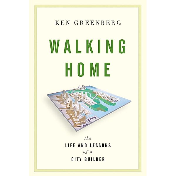 Walking Home, Ken Greenberg