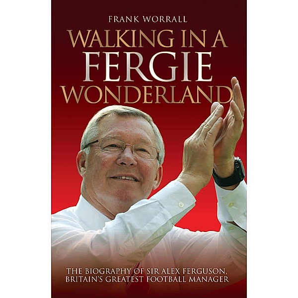Walking in a Fergie Wonderland, Frank Worrall