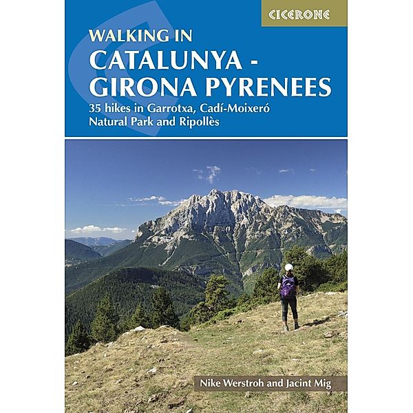 Walking in Catalunya - Girona Pyrenees, Nike Werstroh, Jacint Mig