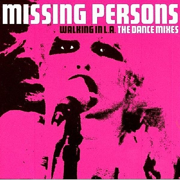 Walking In La-Dance Mixes, Missing Persons