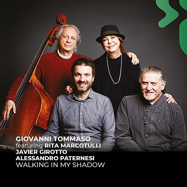 Walking In My Shadow, Giovanni Tommaso Quartet