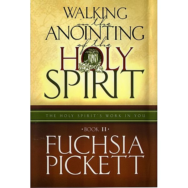 Walking In The Anointing..., Fuchsia Pickett