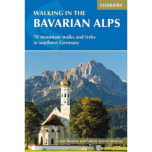 Walking in the Bavarian Alps, Grant Bourne, Sabine KÃ¶rner-Bourne