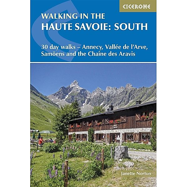 Walking in the Haute Savoie: South, Janette Norton