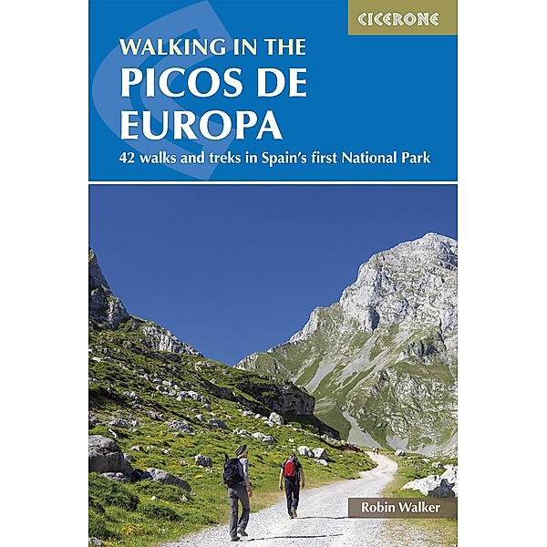 Walking in the Picos de Europa, Robin Walker