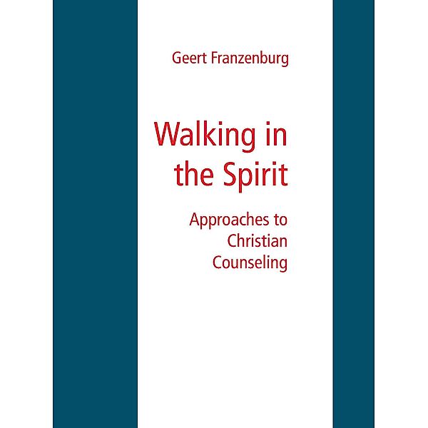 Walking in the Spirit, Geert Franzenburg