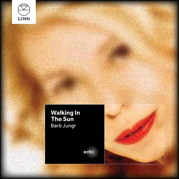 Walking In The Sun, Barb Jungr