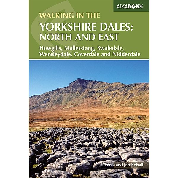 Walking in the Yorkshire Dales: North and East, Dennis Kelsall