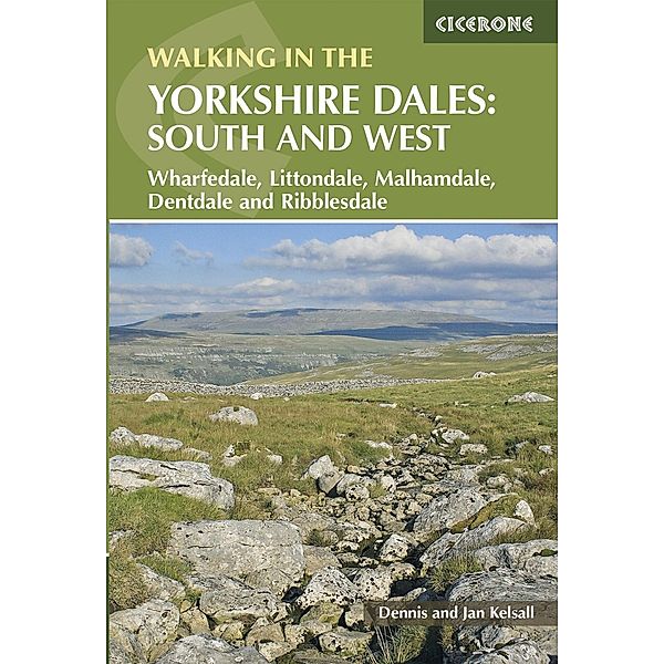 Walking in the Yorkshire Dales: South and West, Dennis Kelsall, Jan Kelsall