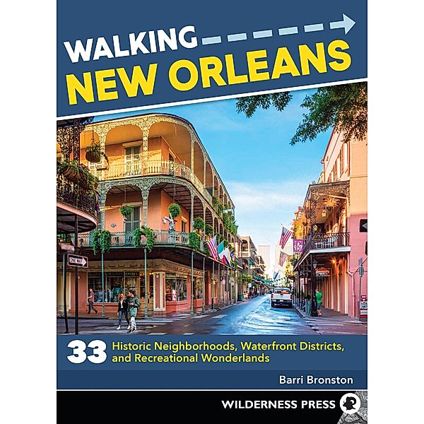 Walking New Orleans / Walking, Barri Bronston