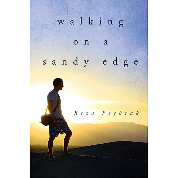 Walking on a Sandy Edge, Reza Pechrak