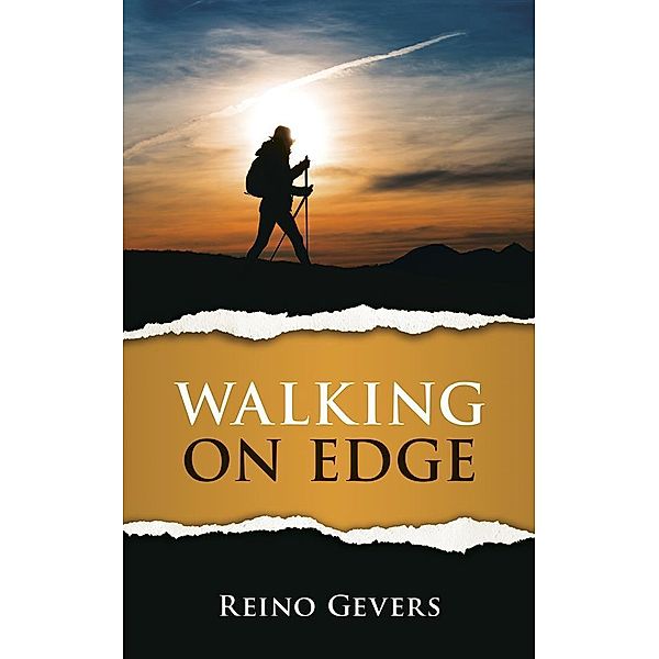 Walking on Edge, Reino Gevers