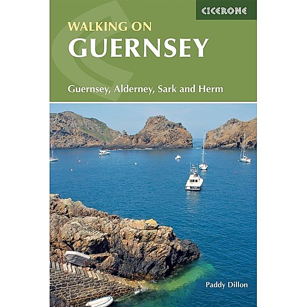Walking on Guernsey / Cicerone Press, Paddy Dillon