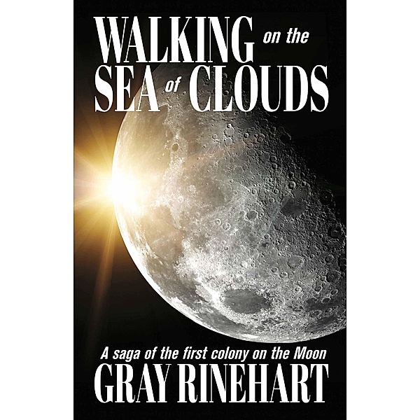 Walking on the Sea of Clouds, Gray Rinehart