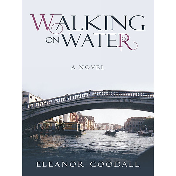 Walking on Water, Eleanor Goodall