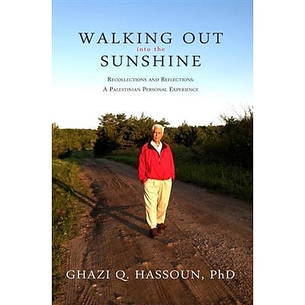 Walking Out into the Sunshine, Ghazi Hassoun