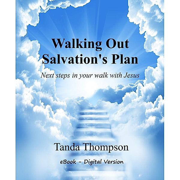 Walking Out Salvation's Plan, Tanda Thompson