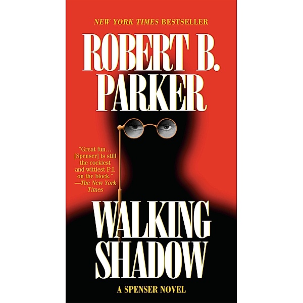 Walking Shadow / Spenser Bd.21, Robert B. Parker