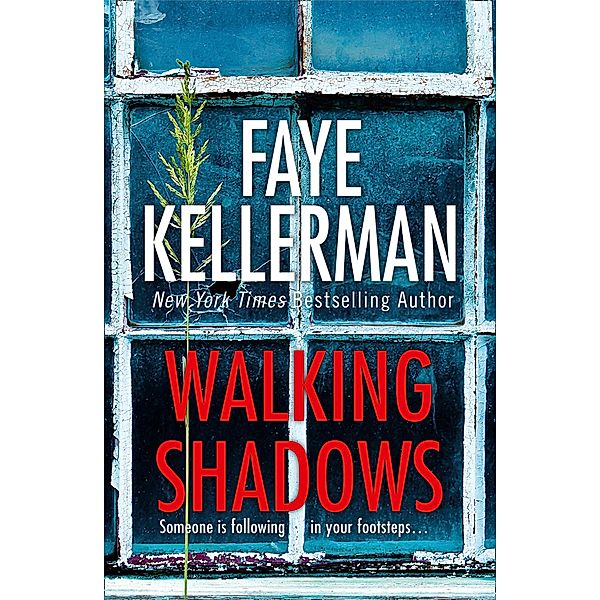 Walking Shadows / Peter Decker and Rina Lazarus Series Bd.25, Faye Kellerman
