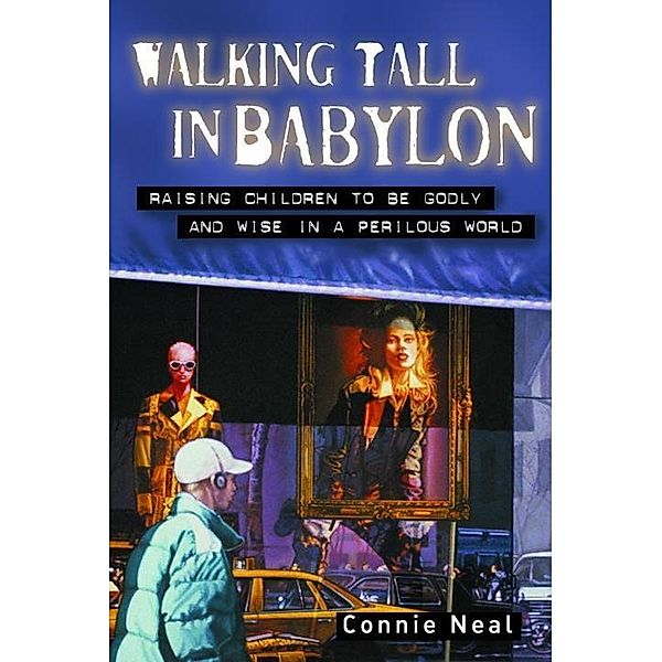 Walking Tall in Babylon, Connie Neal