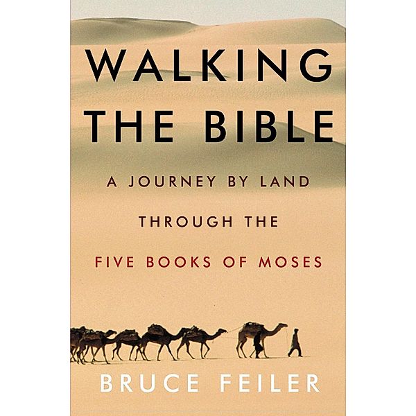 Walking the Bible, Bruce Feiler