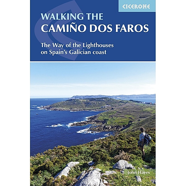 Walking the Camino dos Faros, John Hayes