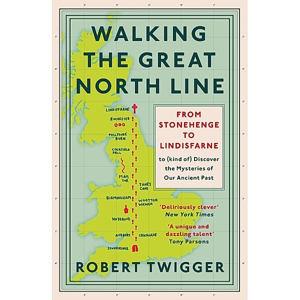 Walking the Great North Line, Robert Twigger
