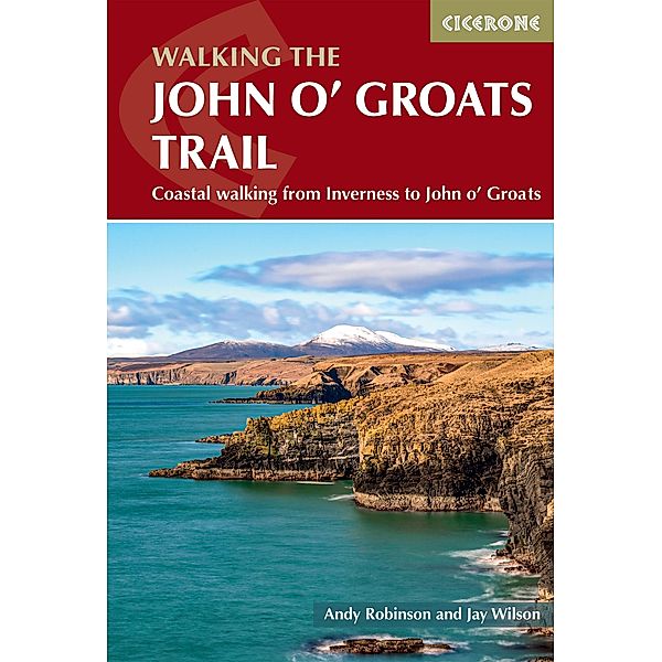 Walking the John o' Groats Trail, Andy Robinson, Jay Wilson