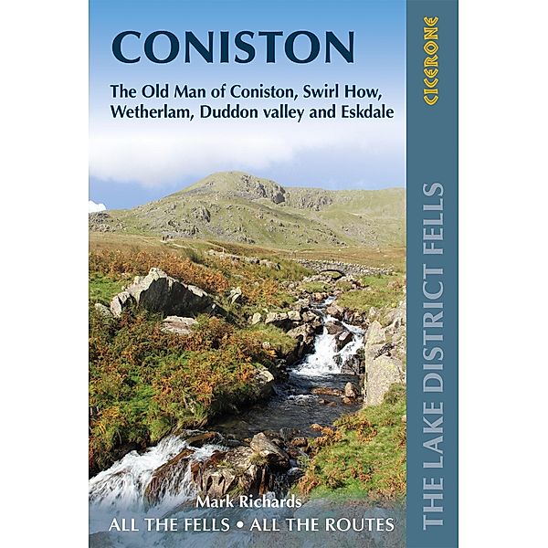 Walking the Lake District Fells - Coniston, Mark Richards