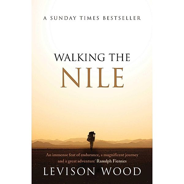 Walking the Nile, Levison Wood