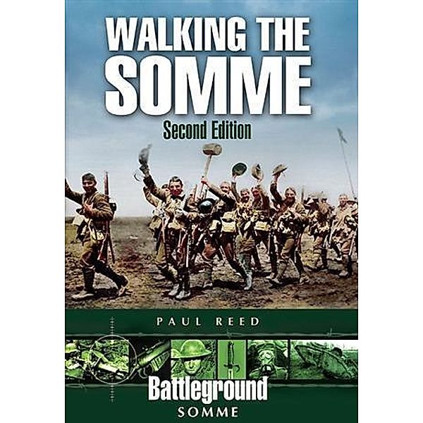 Walking the Somme - Second Edition, Paul Reed