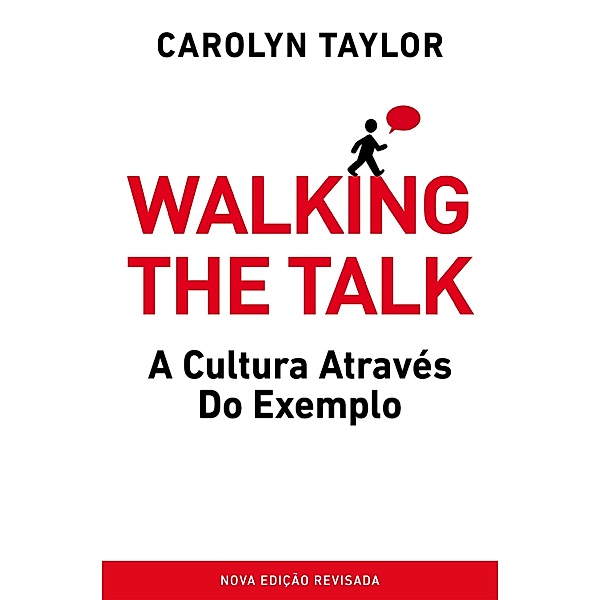 Walking the Talk, Carolyn Taylor